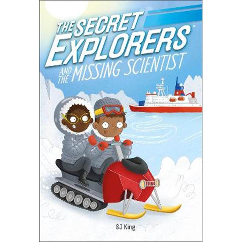 The Secret Explorers and the Missing Scientist (Paperback) - SJ King